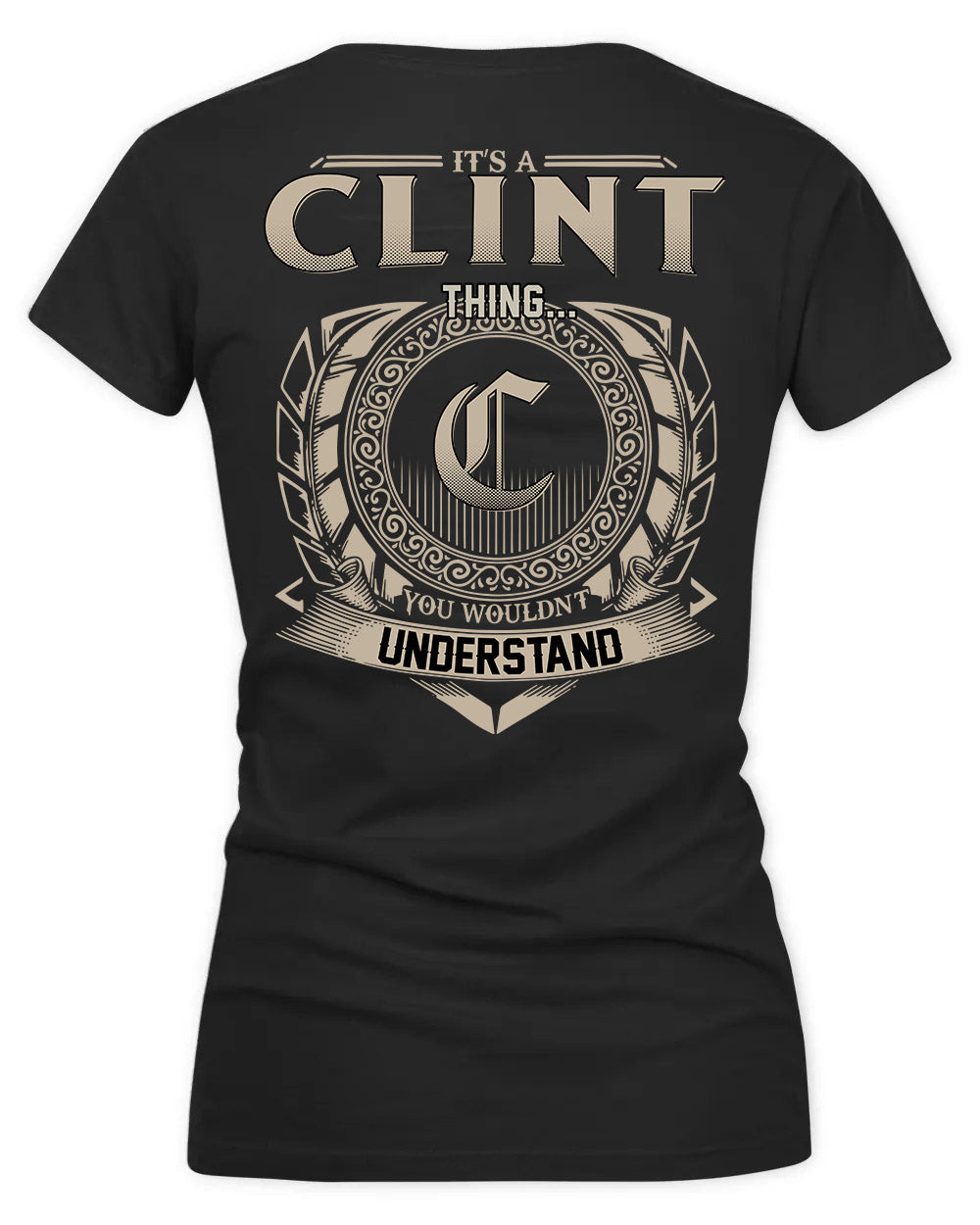 CLINTON HH88-K2–Personalized Name Quote Apparel “It’s a/an NAME Thing You Wouldn’t Understand”