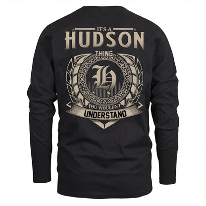 HUDSON HH88-K2–Personalized Name Quote Apparel “It’s an NAME Thing You Wouldn’t Understand”