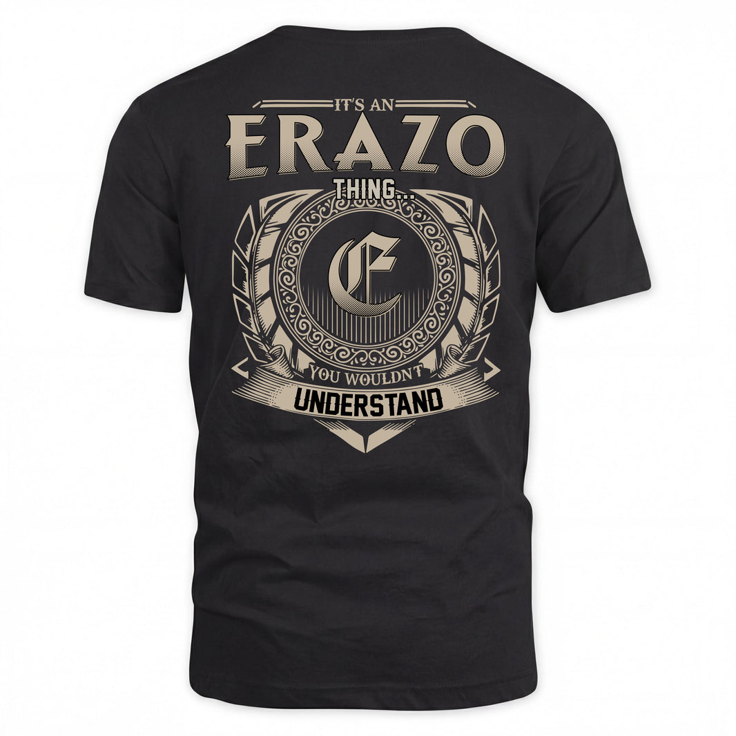 ERAZO HH88-K2–Personalized Name Quote Apparel “It’s a/an NAME Thing You Wouldn’t Understand”
