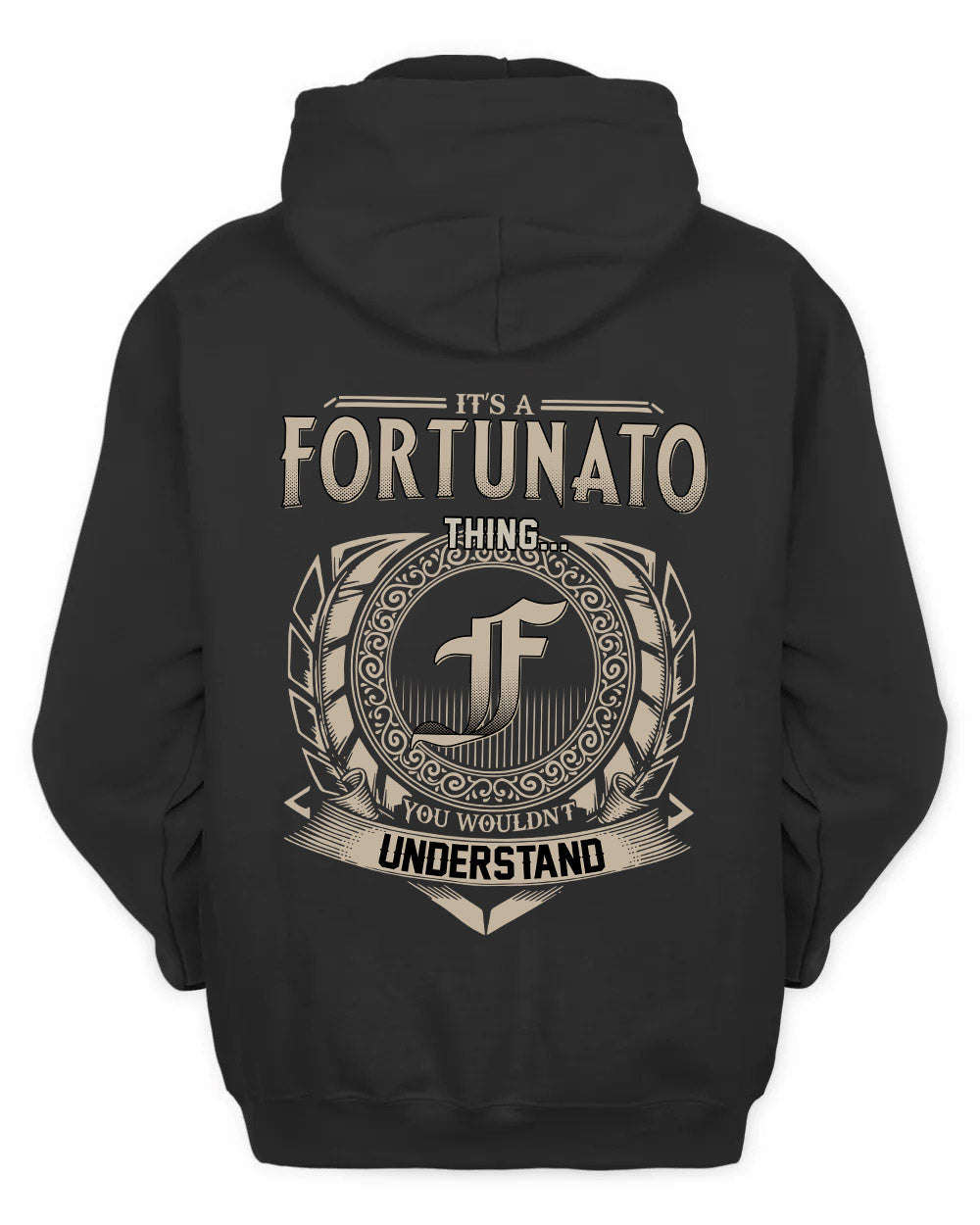 FORTUNATO HH88-K2–Personalized Name Quote Apparel “It’s a/an NAME Thing You Wouldn’t Understand”