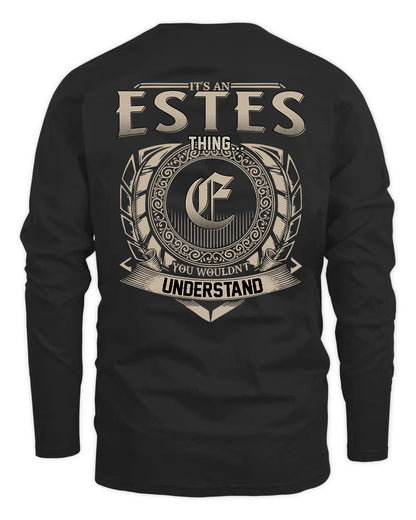ESTES HH88-K2–Personalized Name Quote Apparel “It’s a/an NAME Thing You Wouldn’t Understand”