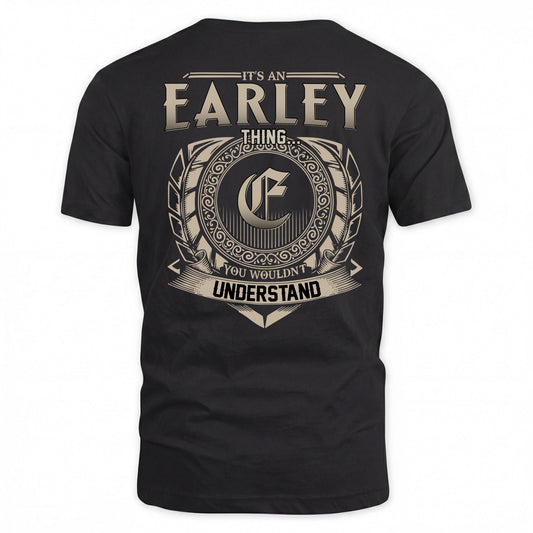 EARLEY HH88-K2–Personalized Name Quote Apparel “It’s a/an NAME Thing You Wouldn’t Understand”