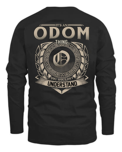 ODOM HH88-K2–Personalized Name Quote Apparel “It’s a/an NAME Thing You Wouldn’t Understand”