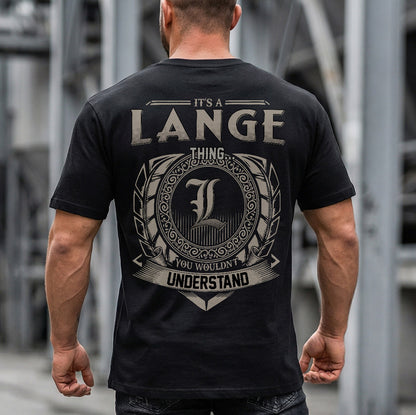 LANGE HH88-K2–Personalized Name Quote Apparel “It’s a/an NAME Thing You Wouldn’t Understand”