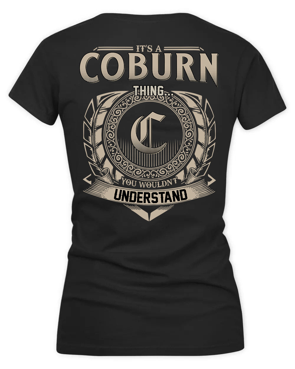 COBY HH88-K2–Personalized Name Quote Apparel “It’s a/an NAME Thing You Wouldn’t Understand”
