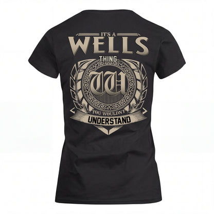 WELLS HH88-K2–Personalized Name Quote Apparel “It’s an NAME Thing You Wouldn’t Understand”