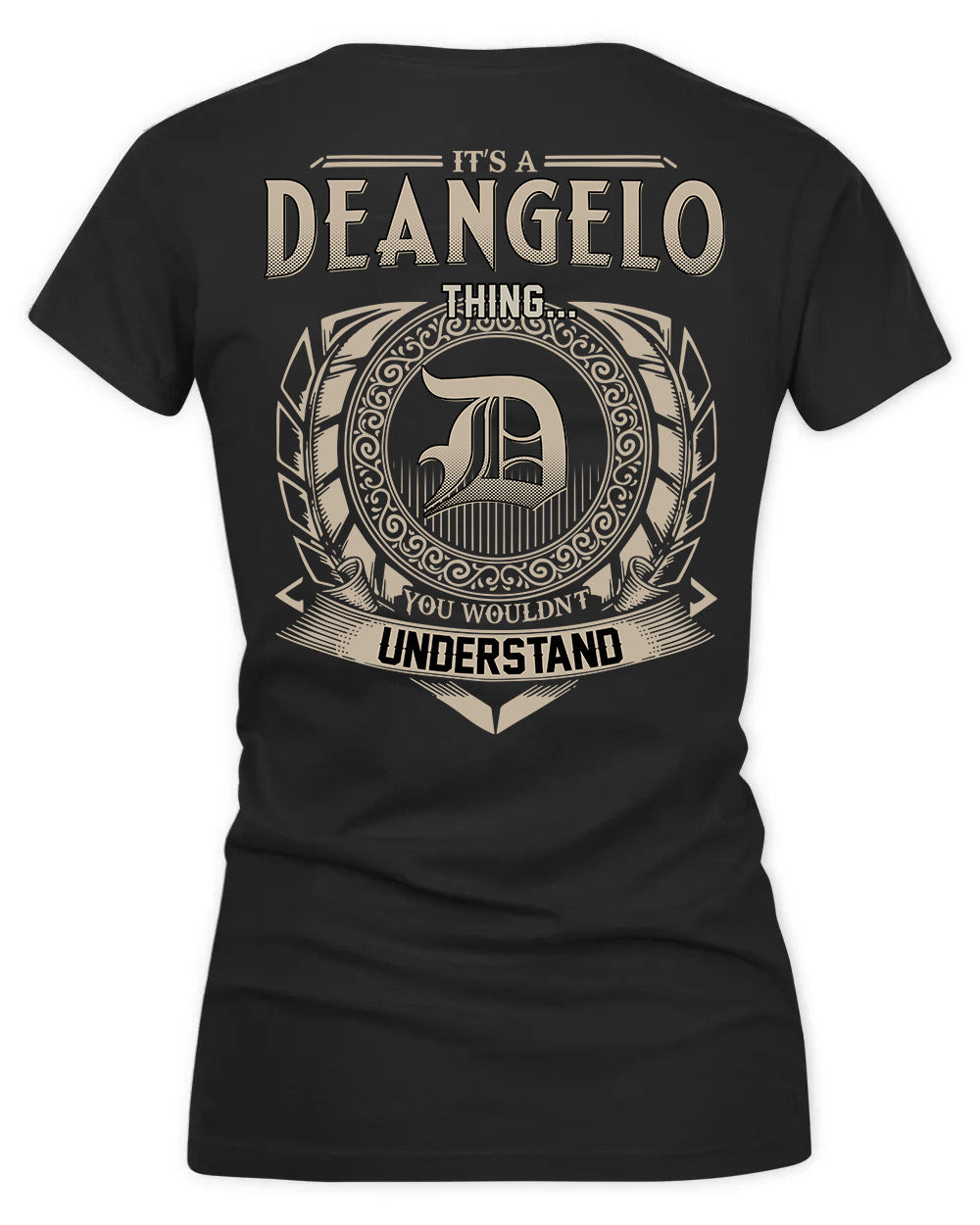 DEANNE HH88-K2–Personalized Name Quote Apparel “It’s a/an NAME Thing You Wouldn’t Understand”