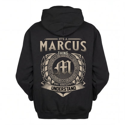 MARCUS HH88-K2–Personalized Name Quote Apparel “It’s an NAME Thing You Wouldn’t Understand”