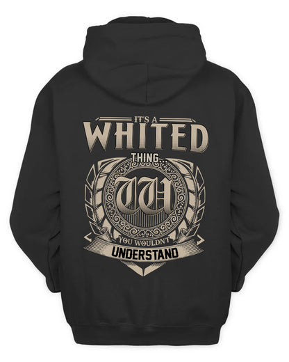 WHITED HH88-K2–Personalized Name Quote Apparel “It’s a/an NAME Thing You Wouldn’t Understand”