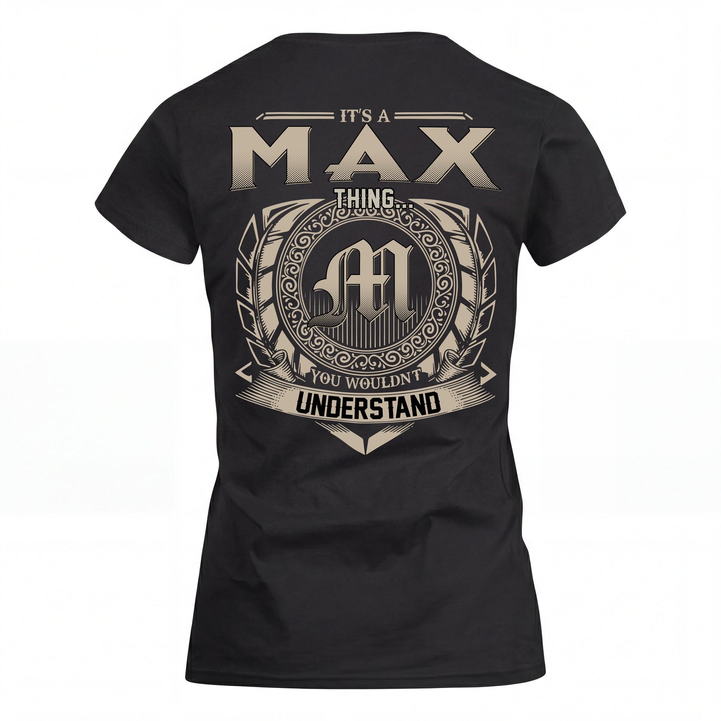 MAX HH88-K2–Personalized Name Quote Apparel “It’s an NAME Thing You Wouldn’t Understand”