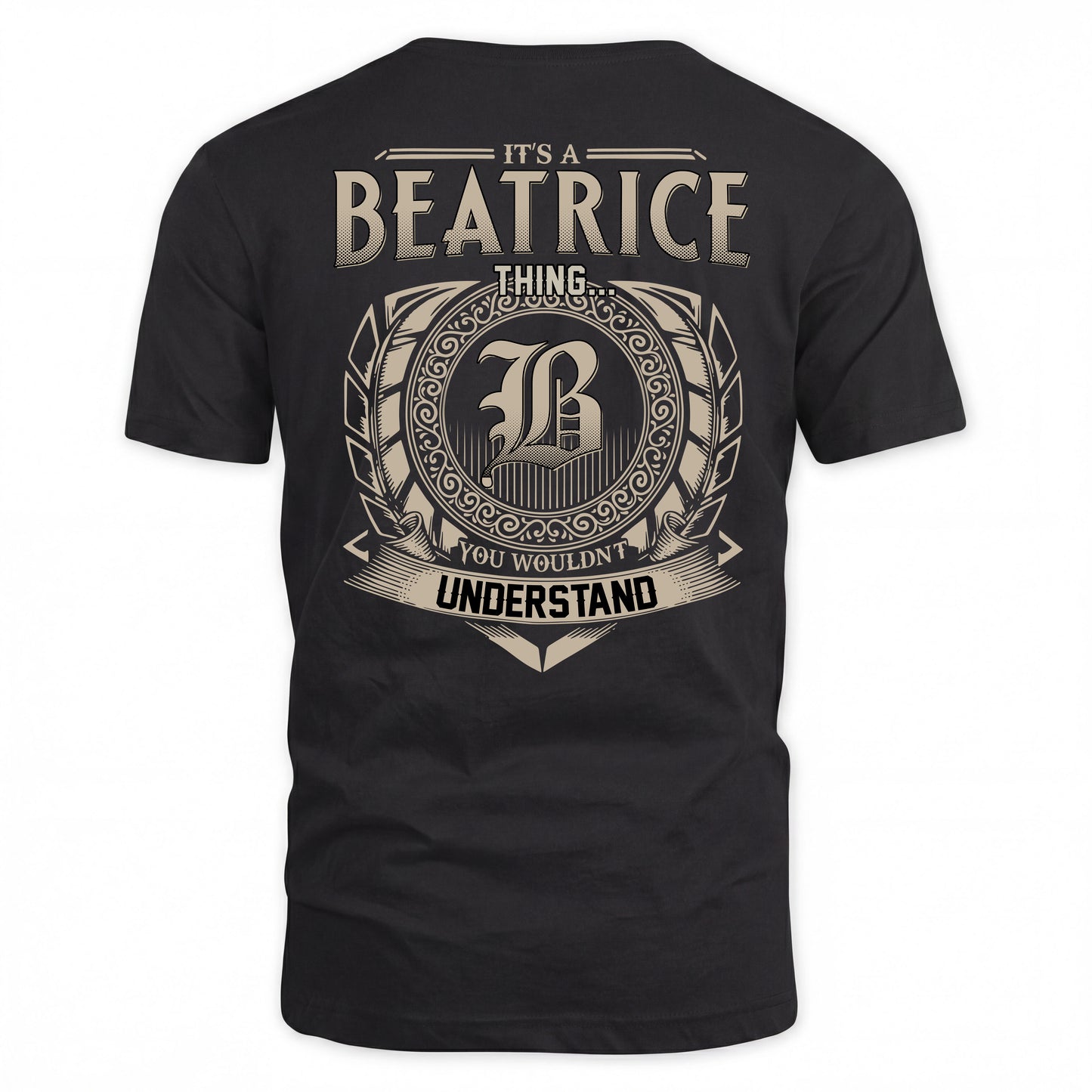 BEATRICE HH88-K2–Personalized Name Quote Apparel “It’s a/an NAME Thing You Wouldn’t Understand”