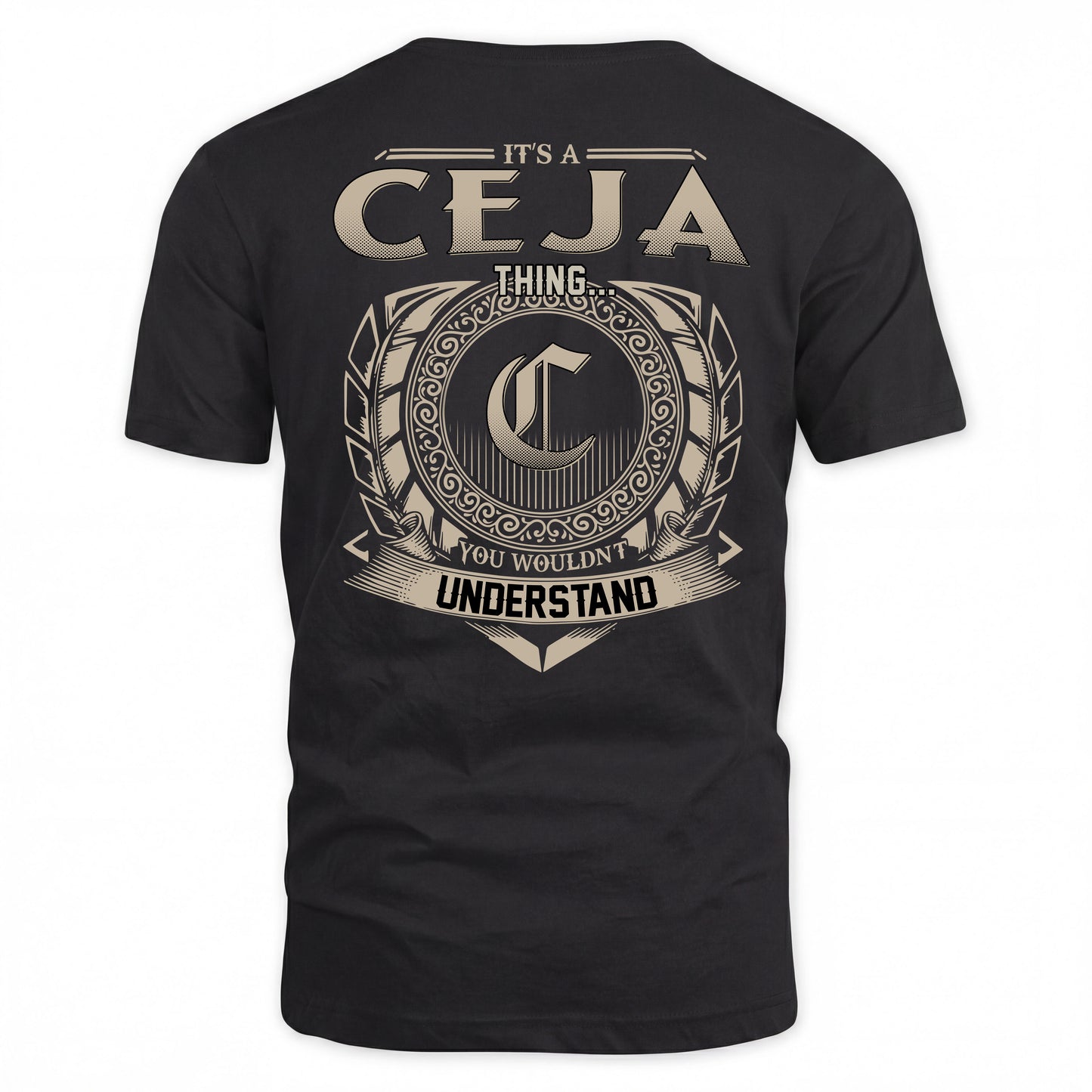 CEJA HH88-K2–Personalized Name Quote Apparel “It’s a/an NAME Thing You Wouldn’t Understand”