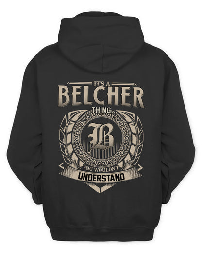 BELCHER HH88-K2–Personalized Name Quote Apparel “It’s a/an NAME Thing You Wouldn’t Understand”