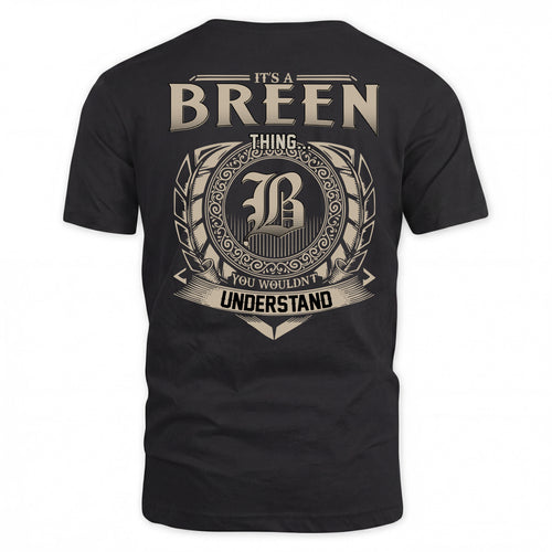 BREEN HH88-K2–Personalized Name Quote Apparel “It’s a/an NAME Thing You Wouldn’t Understand”