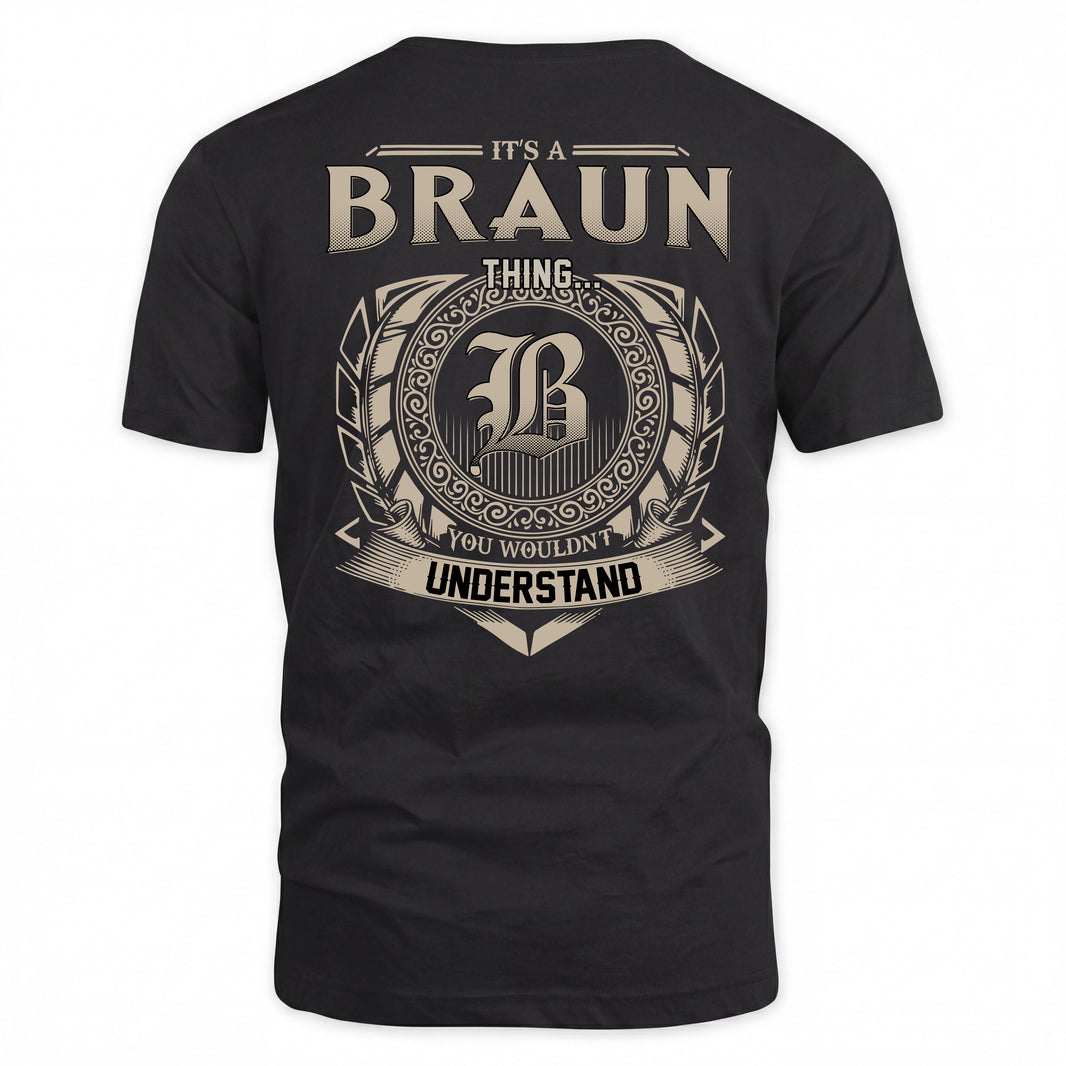 BRAUN HH88-K2–Personalized Name Quote Apparel “It’s a/an NAME Thing You Wouldn’t Understand”
