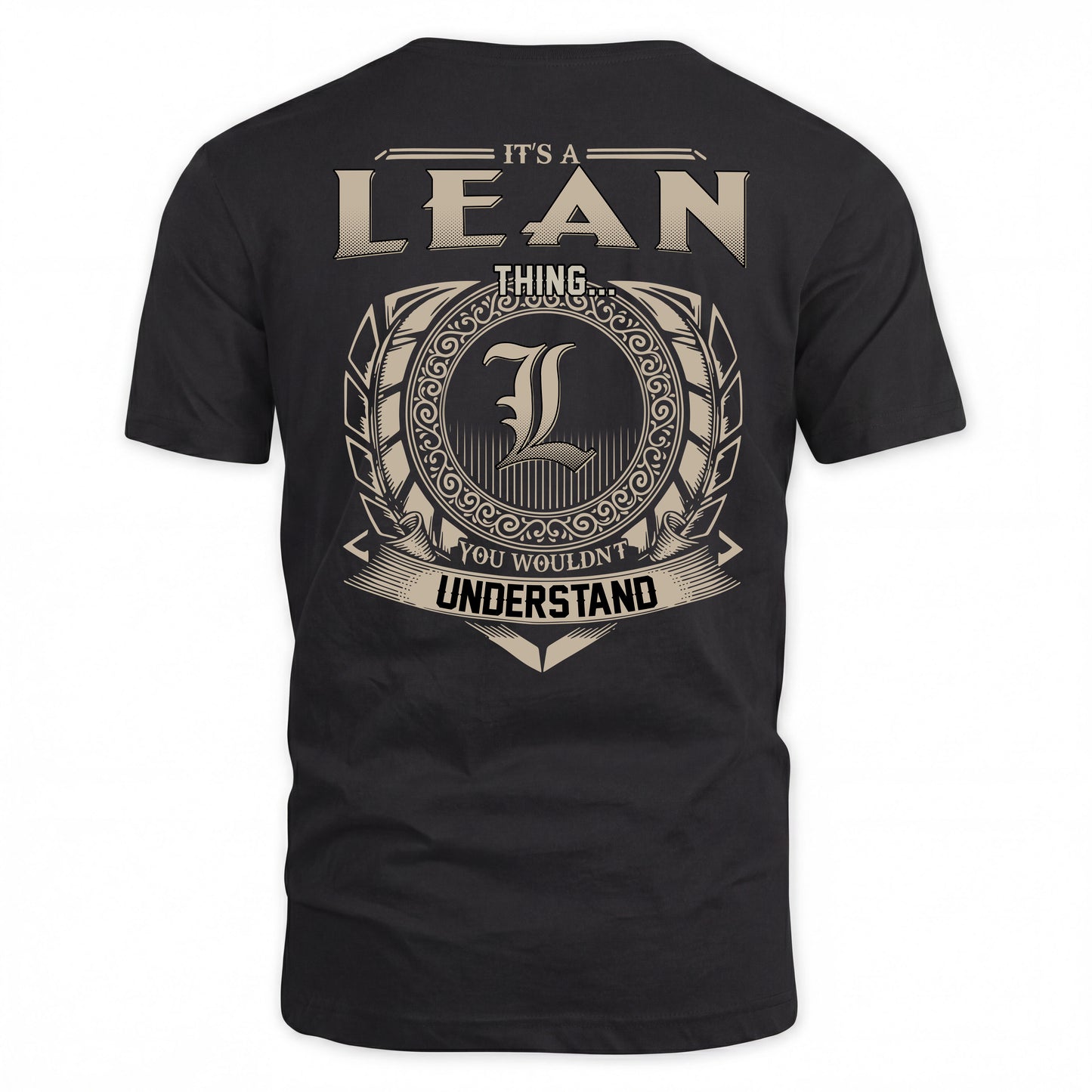 LEAN HH88-K2–Personalized Name Quote Apparel “It’s a/an NAME Thing You Wouldn’t Understand”