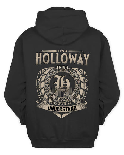 HOLLOWAY HH88-K2–Personalized Name Quote Apparel “It’s a/an NAME Thing You Wouldn’t Understand”