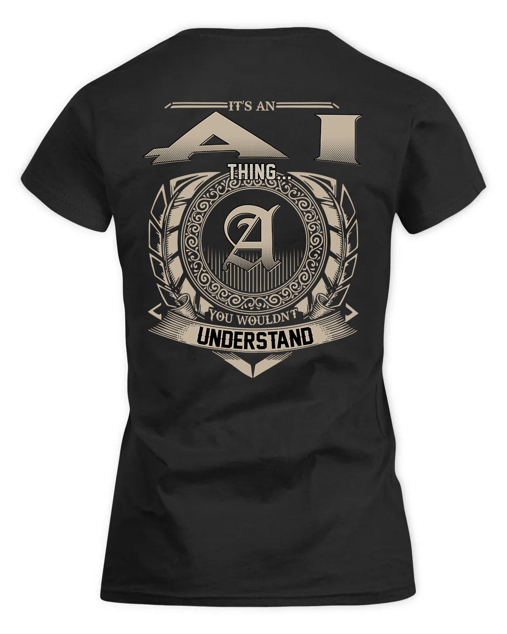 AI HH88-K2–Personalized Name Quote Apparel “It’s a/an NAME Thing You Wouldn’t Understand”