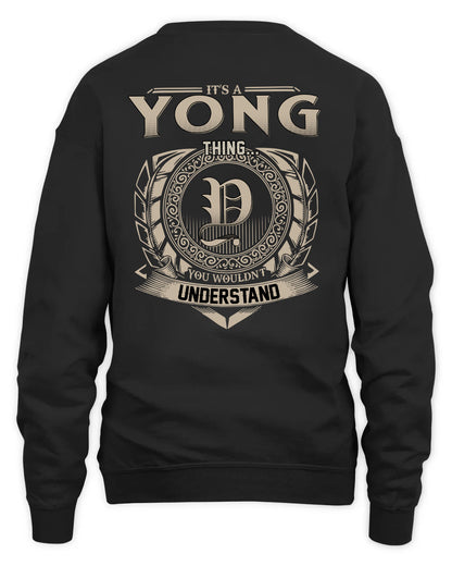 YONG HH88-K2–Personalized Name Quote Apparel “It’s a/an NAME Thing You Wouldn’t Understand”