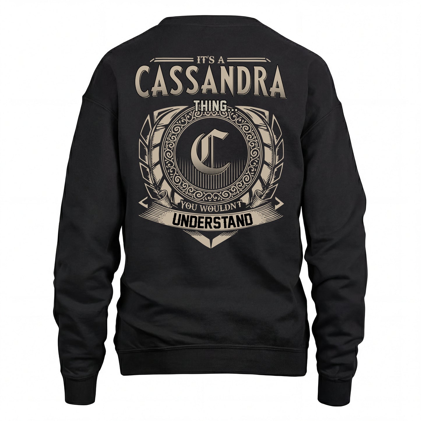 CASSANDRA HH88-K2–Personalized Name Quote Apparel “It’s an NAME Thing You Wouldn’t Understand”