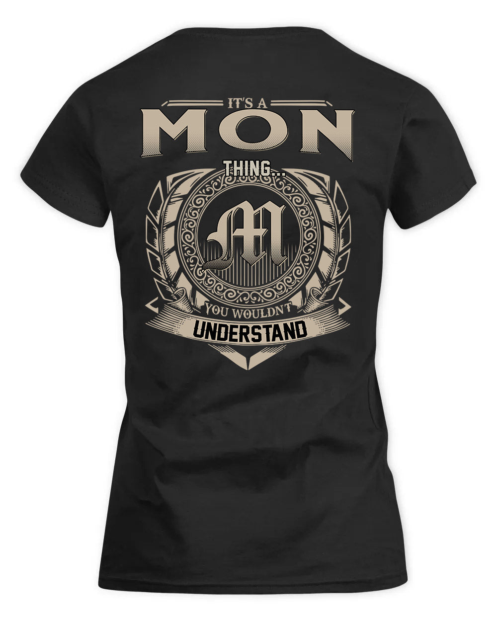 MONA HH88-K2–Personalized Name Quote Apparel “It’s a/an NAME Thing You Wouldn’t Understand”