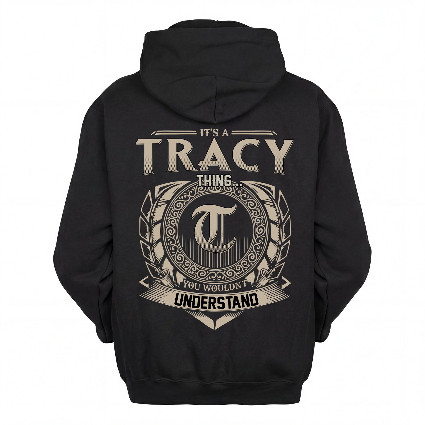 TRACY HH88-K2–Personalized Name Quote Apparel “It’s an NAME Thing You Wouldn’t Understand”
