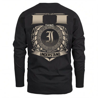 II HH88-K2–Personalized Name Quote Apparel “It’s an NAME Thing You Wouldn’t Understand”