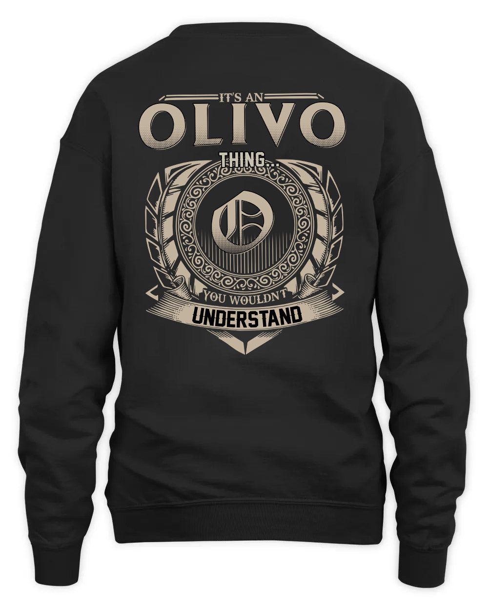OLIVO HH88-K2–Personalized Name Quote Apparel “It’s a/an NAME Thing You Wouldn’t Understand”