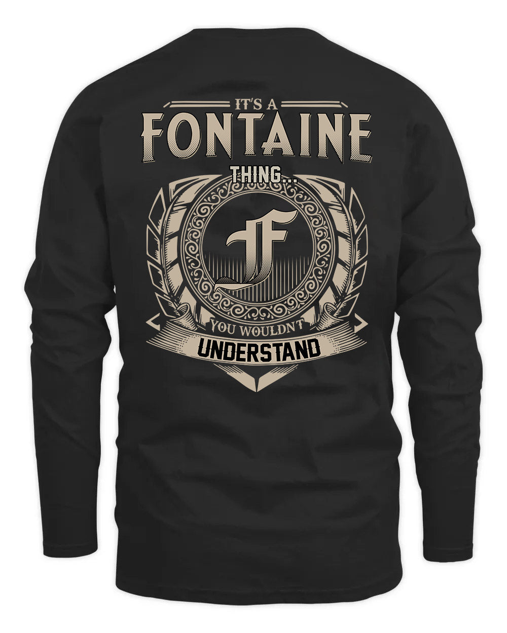 FONTAINE HH88-K2–Personalized Name Quote Apparel “It’s a/an NAME Thing You Wouldn’t Understand”