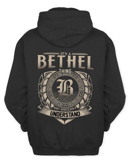 BETHEL HH88-K2–Personalized Name Quote Apparel “It’s a/an NAME Thing You Wouldn’t Understand”