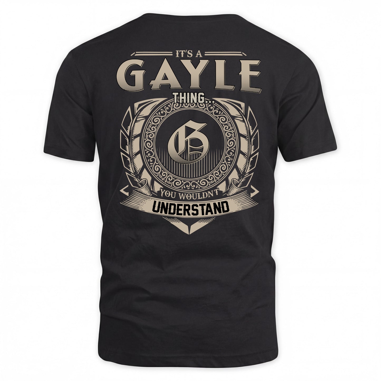 GAYLE HH88-K2–Personalized Name Quote Apparel “It’s a/an NAME Thing You Wouldn’t Understand”