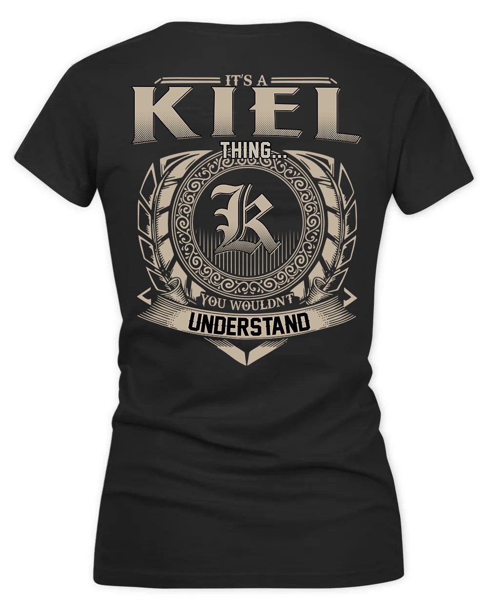 KIERNAN HH88-K2–Personalized Name Quote Apparel “It’s a/an NAME Thing You Wouldn’t Understand”