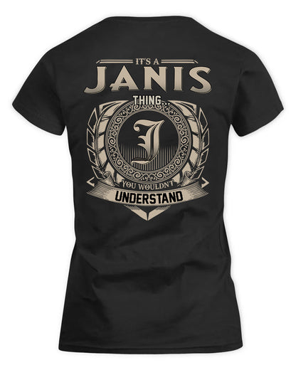 JANIS HH88-K2–Personalized Name Quote Apparel “It’s a/an NAME Thing You Wouldn’t Understand”