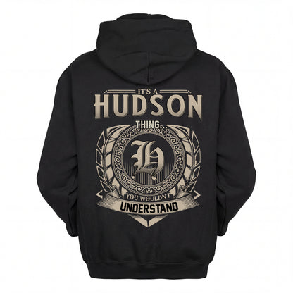 HUDSON HH88-K2–Personalized Name Quote Apparel “It’s an NAME Thing You Wouldn’t Understand”