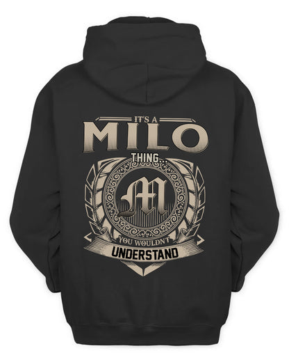 MILO HH88-K2–Personalized Name Quote Apparel “It’s a/an NAME Thing You Wouldn’t Understand”
