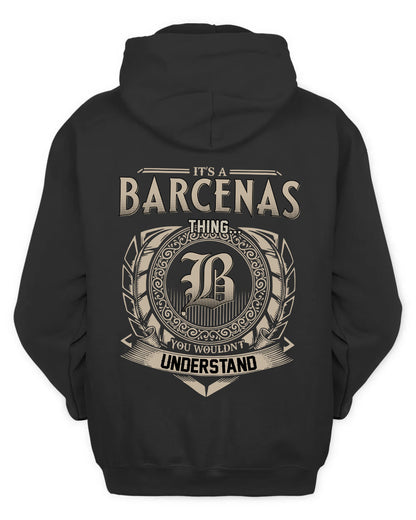 BARCENAS HH88-K2–Personalized Name Quote Apparel “It’s a/an NAME Thing You Wouldn’t Understand”
