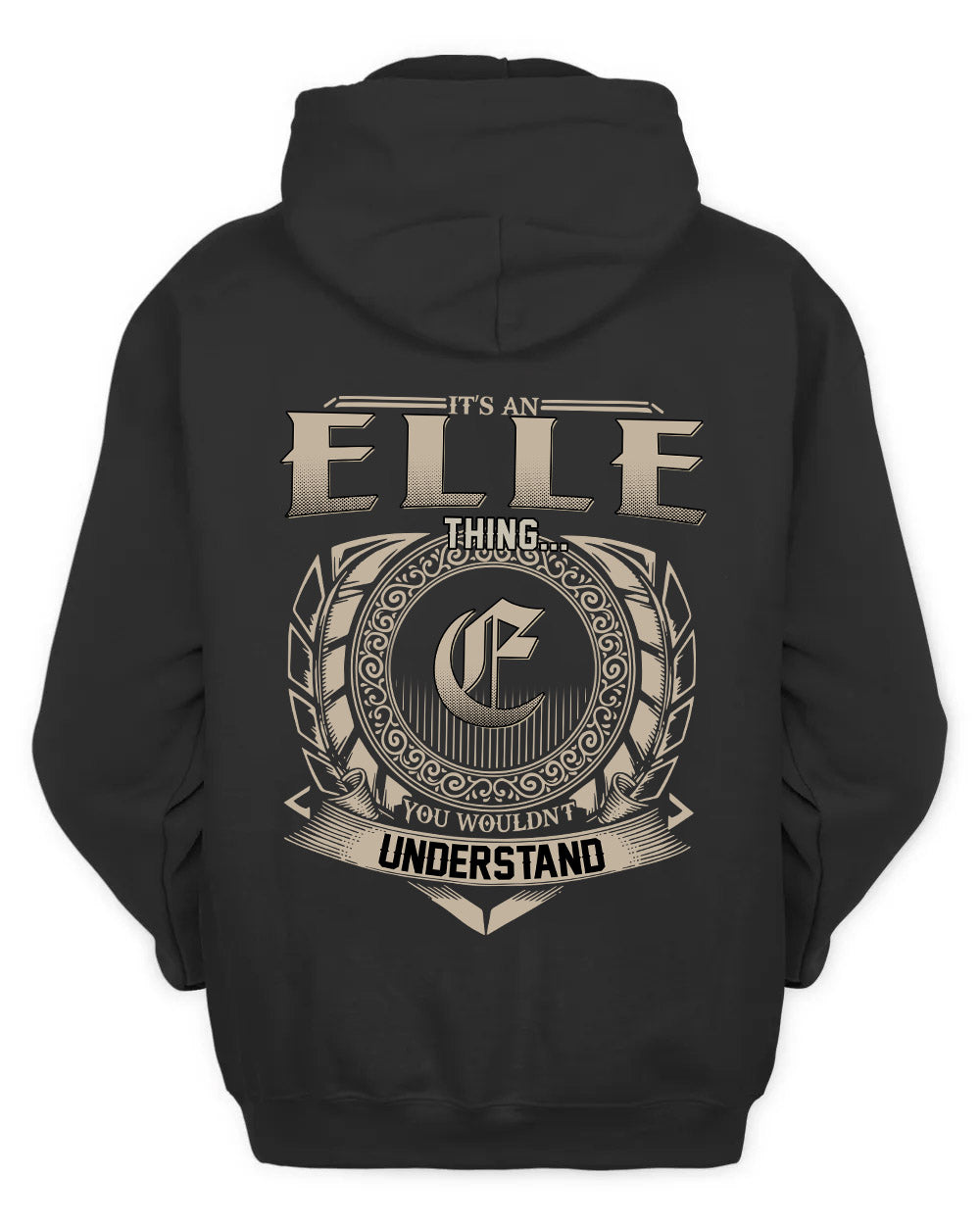 ELLE HH88-K2–Personalized Name Quote Apparel “It’s a/an NAME Thing You Wouldn’t Understand”