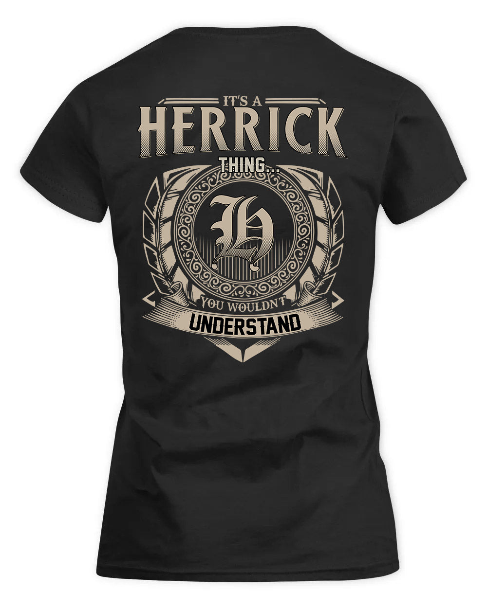 HERRICK HH88-K2–Personalized Name Quote Apparel “It’s a/an NAME Thing You Wouldn’t Understand”
