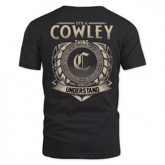 COWLEY HH88-K2–Personalized Name Quote Apparel “It’s a/an NAME Thing You Wouldn’t Understand”