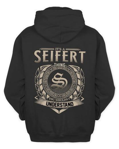 SEIFERT HH88-K2–Personalized Name Quote Apparel “It’s a/an NAME Thing You Wouldn’t Understand”