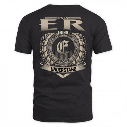 ER HH88-K2–Personalized Name Quote Apparel “It’s a/an NAME Thing You Wouldn’t Understand”