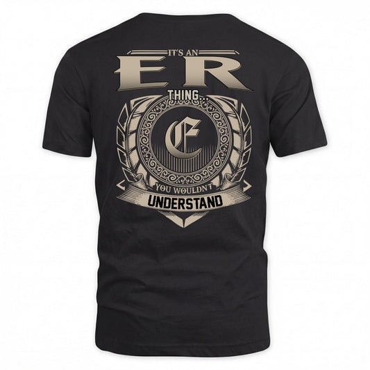 ER HH88-K2–Personalized Name Quote Apparel “It’s a/an NAME Thing You Wouldn’t Understand”