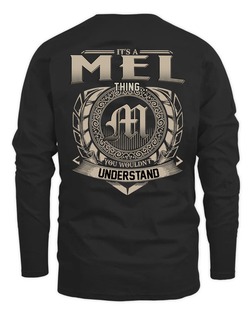 MEL HH88-K2–Personalized Name Quote Apparel “It’s a/an NAME Thing You Wouldn’t Understand”