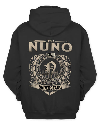NUNO HH88-K2–Personalized Name Quote Apparel “It’s a/an NAME Thing You Wouldn’t Understand”