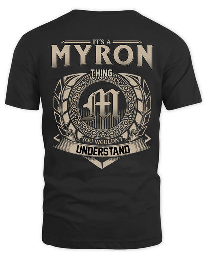 MYRON HH88-K2–Personalized Name Quote Apparel “It’s a/an NAME Thing You Wouldn’t Understand”