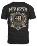 MYRON HH88-K2–Personalized Name Quote Apparel “It’s a/an NAME Thing You Wouldn’t Understand”