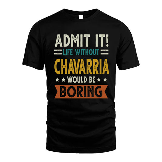 BEAUMONT HH88-K2–Personalized Funny Quote Apparel “Life Without NAME Would Be Boring”