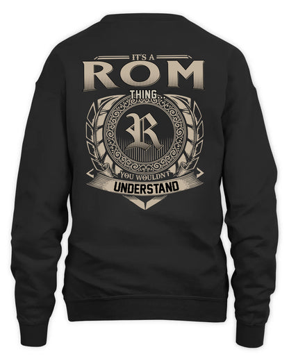 ROM HH88-K2–Personalized Name Quote Apparel “It’s a/an NAME Thing You Wouldn’t Understand”