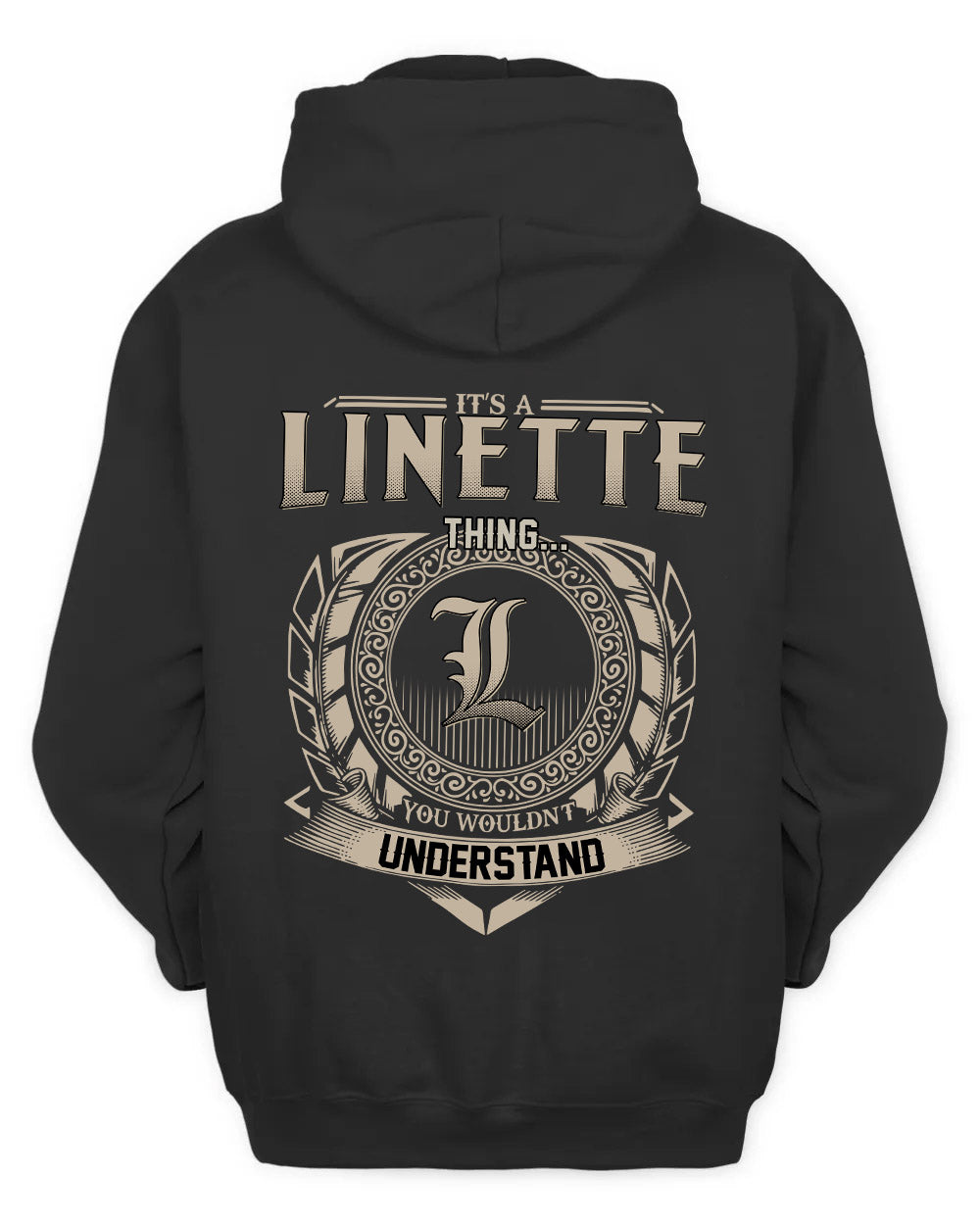 LINETTE HH88-K2–Personalized Name Quote Apparel “It’s a/an NAME Thing You Wouldn’t Understand”
