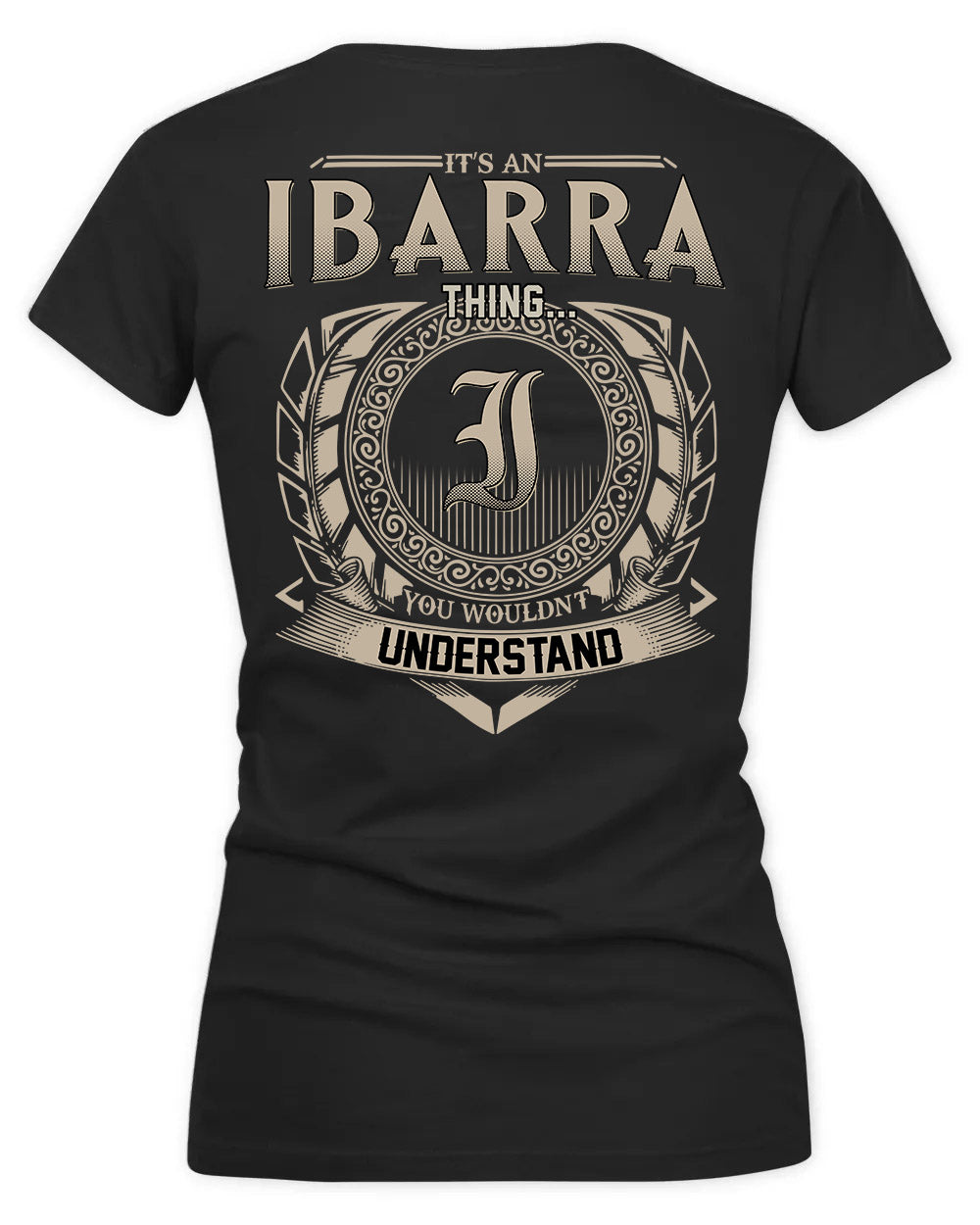 IBRAHIM HH88-K2–Personalized Name Quote Apparel “It’s a/an NAME Thing You Wouldn’t Understand”